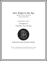 How Bright Is the Day SATB choral sheet music cover